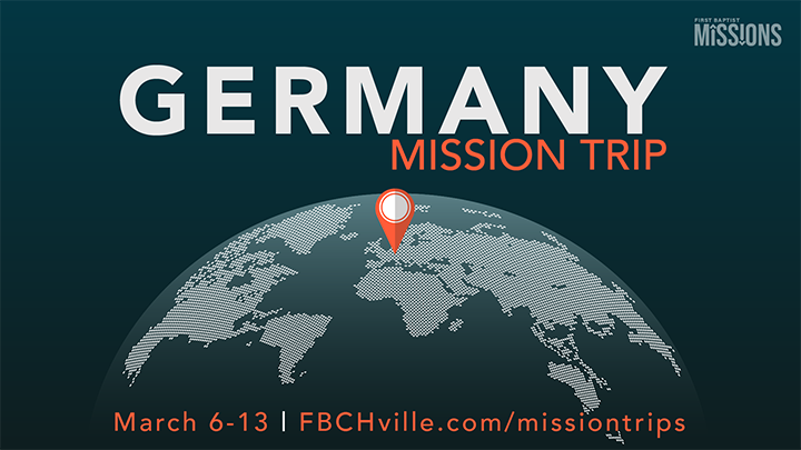 First Baptist Church Hendersonville Missions Germany Trip