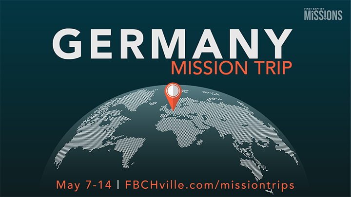 First Baptist Church Hendersonville Missions Germany Trip