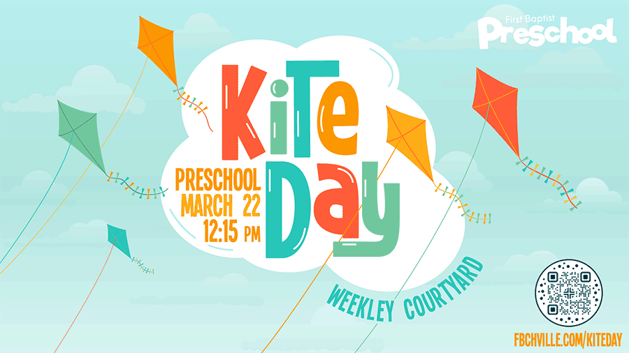 FBCH Kite Day - Preschool Ministry -