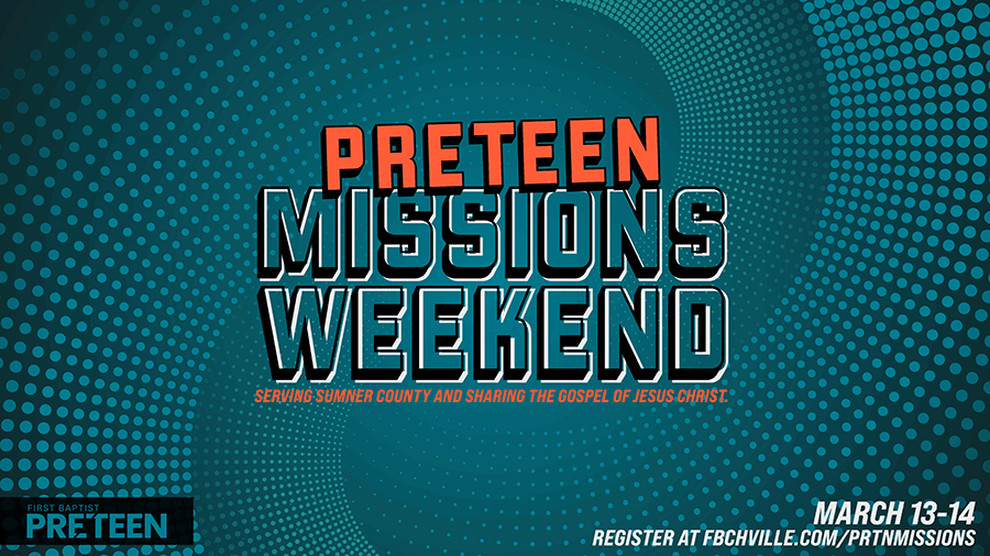 FBCH Preteen Missions Weekend
